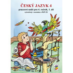 Český jazyk 4 - Pracovní sešit pro 4. ročník, 1. díl (nová řada), 5.  vydání