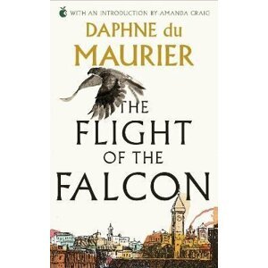 The Flight Of The Falcon - Maurier Daphne du