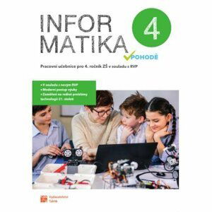 Informatika v pohodě 4 - pracovní učebnice