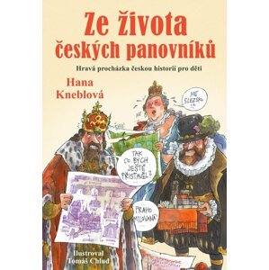 Ze života českých panovníků - Hana Kneblová