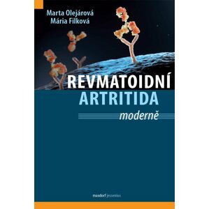 Revmatoidní artritida moderně - Marta Olejárová