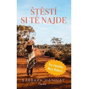 Štěstí si tě najde - Barbara Hannay