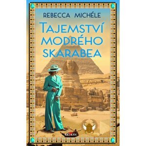 Tajemství modrého skarabea - Rebecca Michéle