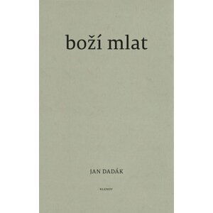 Boží mlat - Jan Dadák