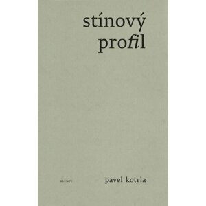 Stínový profil - Pavel Kotrla