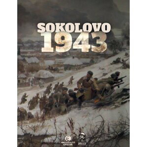 Sokolovo 1943 (Sokolovo - První boj, Sokolovo - Nezapomenutí hrdinové) - BOX 2 knihy - Milan Mojžíš