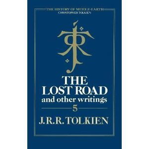 Lost Road - John Ronald Reuel Tolkien