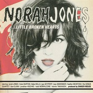 Little Broken Hearts - Norah Jones