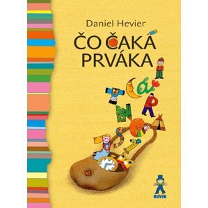 Čo čaká prváka - Daniel Hevier