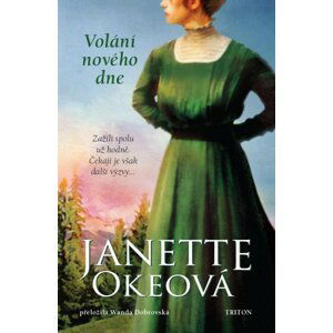 Volání nového dne - Janette Oke