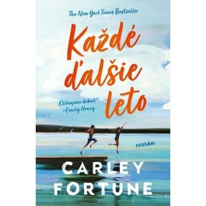 Každé ďalšie leto - Carley Fortune