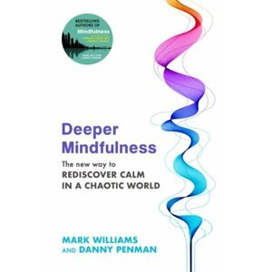 Deeper Mindfulness