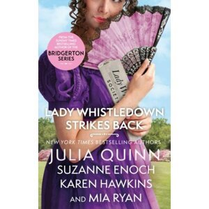 Lady Whistledown Strikes Back - Julia Quinn