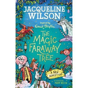 The Magic Faraway Tree: A New Adventure - Jacqueline Wilson