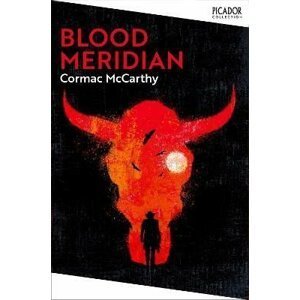 Blood Meridian, 1.  vydání - Cormac McCarthy