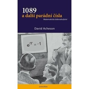 1089 a další parádní čísla - Matematická dobrodružství - David Acheson