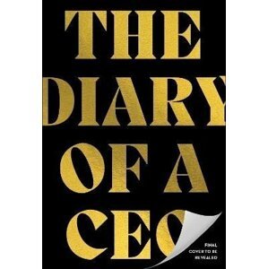 The Diary of a CEO: The 33 Laws of Business, Marketing and Life - Steven Bartlett