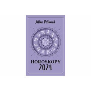 Horoskopy 2024 - Jitka Pešková