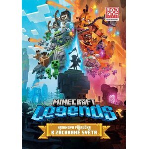 Minecraft Legends - Hrdinova příručka k záchraně světa - Kolektiv