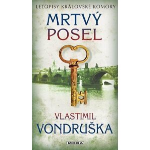 Mrtvý posel - Letopisy královské komory 9. díl - Vlastimil Vondruška