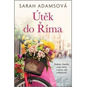 Útěk do Říma - Sarah Adamsová