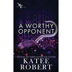 A Worthy Opponent - Katee Robert