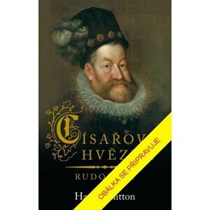 Císařova hvězda – Rudolf II. - Hana Parkánová-Whitton