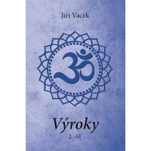 Výroky 2. díl - Jiří Vacek