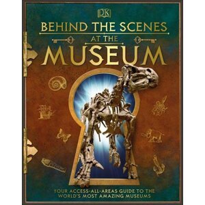 Behind the Scenes at the Museum