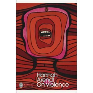 On Violence - Hannah Arendt