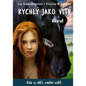 Rychlý jako vítr: Návrat - Lea Schmidbauerová