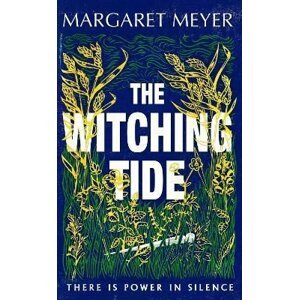 The Witching Tide - Margaret Meyer