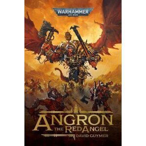 Angron: The Red Angel - David Guymer