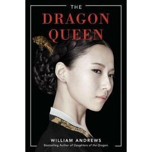 The Dragon Queen - William Andrews