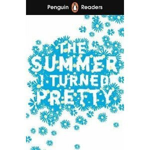 Penguin Readers Level 3: The Summer I Turned Pretty (ELT Graded Reader) - Jenny Han