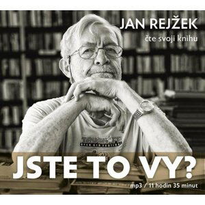 Jste to vy? - CDmp3 (Čte Jan Rejžek) - Jan Rejžek