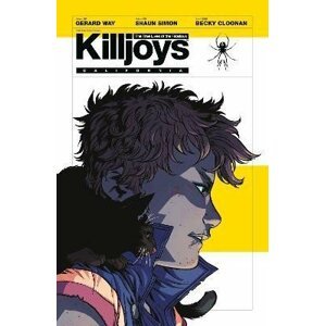 The True Lives Of The Fabulous Killjoys: California - Becky Cloonan