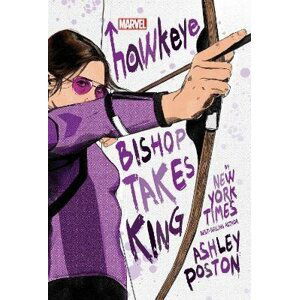 Hawkeye: Bishop Takes King - Ashley Poston