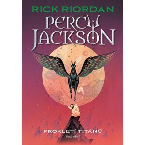 Percy Jackson 3 - Prokletí Titánů - Rick Riordan