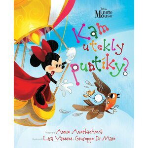 Disney - Minnie Mouse - Kam utekly puntíky?  - Annie Auerbach