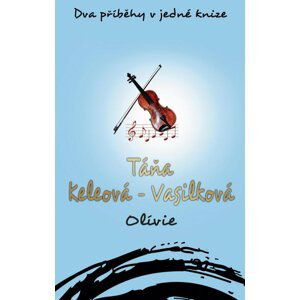 Olívie - Táňa Keleová-Vasilková