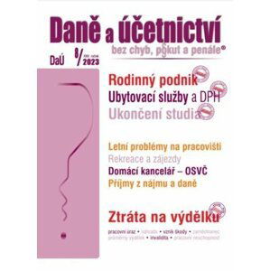 DaÚ 8/2023 Rodinný podnik - Ukončení studia na střední škole a ZP, Ubytovací služby a DPH - Martin Děrgel; Ivan Macháček; Václav Benda; Antonín Daněk; Pavel Novák; Luděk...