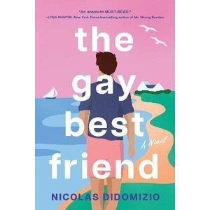 The Gay Best Friend - Nicolas DiDomizio