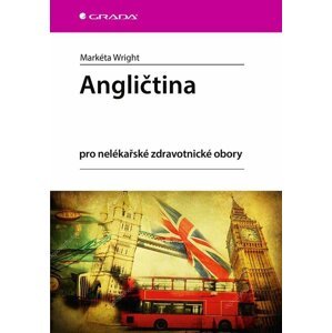 Angličtina pro nelékařské zdravotnické obory - Markéta Wright