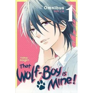 That Wolf-Boy Is Mine! Omnibus 1 (1-2) - Yoko Nogiri