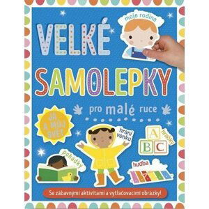 Velké samolepky pro malé ruce - Já a můj svět