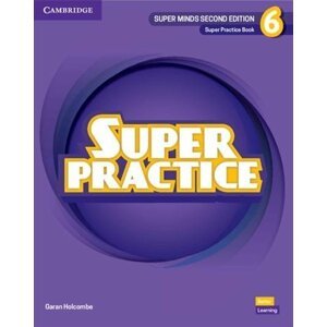 Super Minds 6 Super Practice Book, 2nd Edition - Garan Holcombe