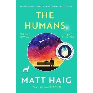 The Humans, 1.  vydání - Matt Haig