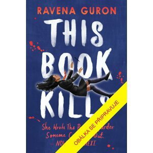 Tahle kniha zabíjí - Ravena Guron