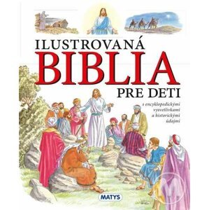 Ilustrovaná Biblia pre deti